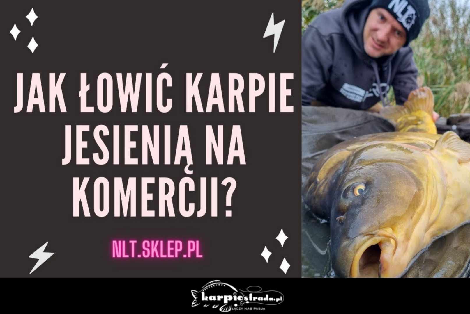 JAK ŁOWIĆ KARPIE JESIENIĄ NA KOMERCJI NLT karpiostrada pl