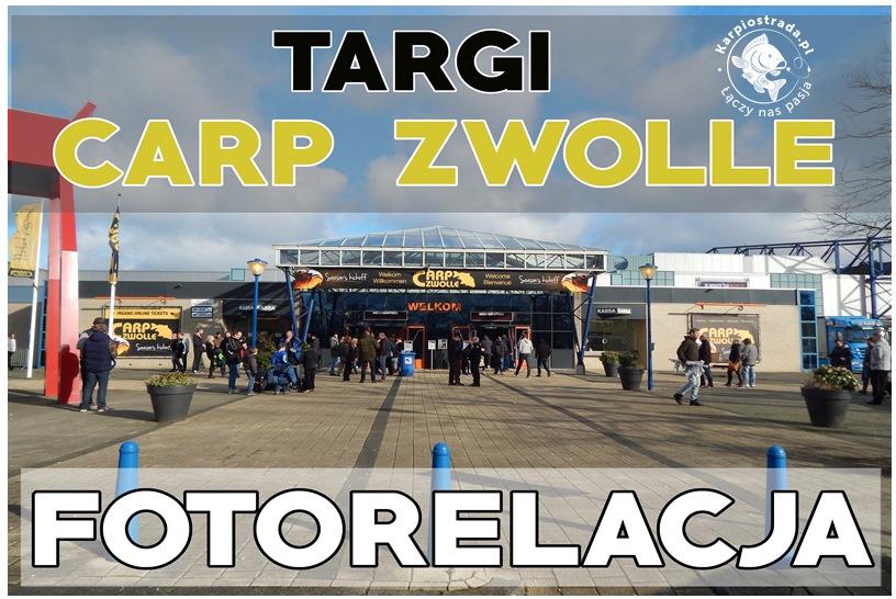 TARGI | CARP ZWOLLE 2018 | FOTORELACJA