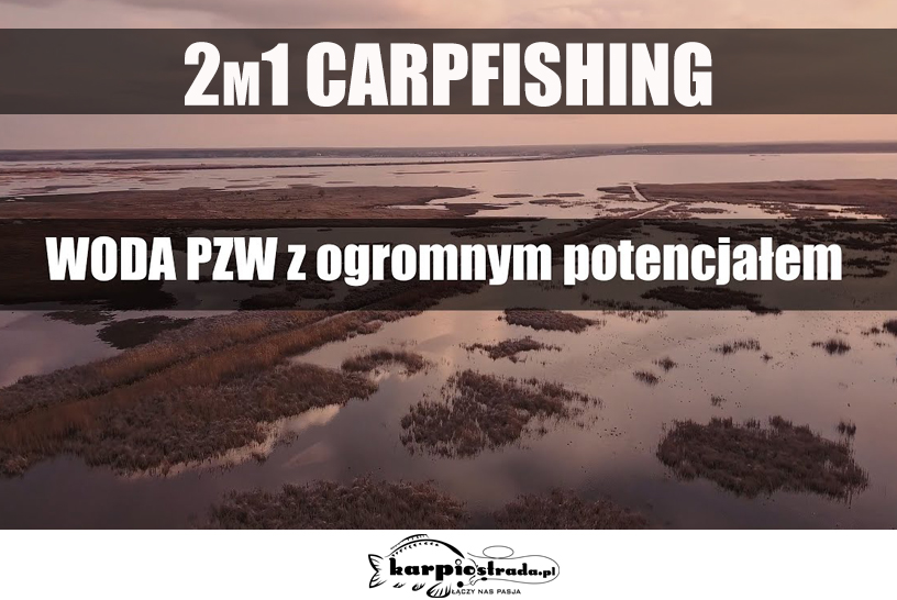 WODA PZW | 2M1 CARPFISHING