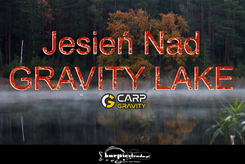 Jesienna zasiadka nad Gravity Lake
