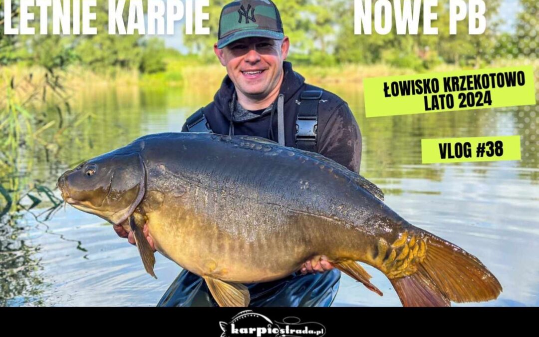 LETNIE KARPIE | NOWE PB | DAN ŁOWI