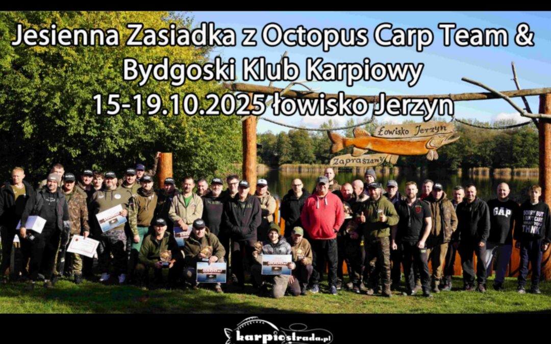 JESIENNA ZASIADKA Z OCTOPUS CARP TEAM & BYDGOSKI KLUB KARPIOWY